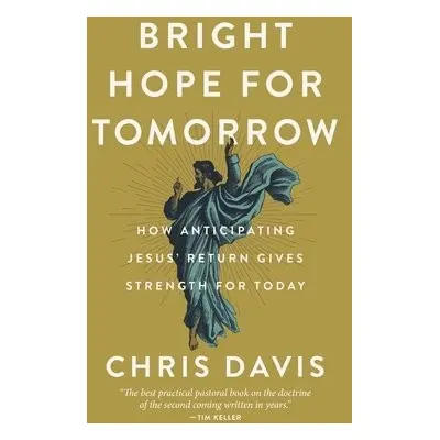 Bright Hope for Tomorrow - Davis, Chris