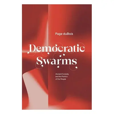 Democratic Swarms - duBois, Page