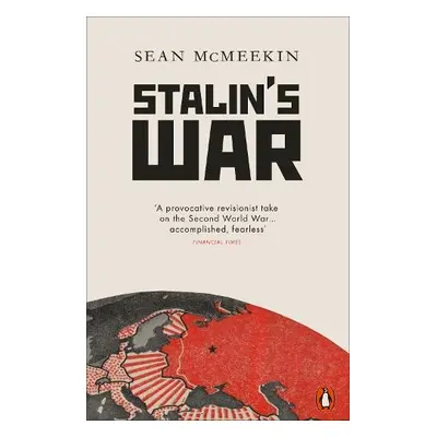 Stalin's War - McMeekin, Sean