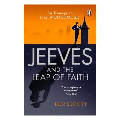 Jeeves and the Leap of Faith - Schott, Ben