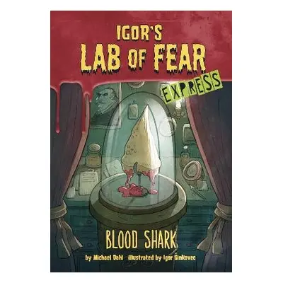 Blood Shark! - Express Edition - Dahl, Michael (Author)