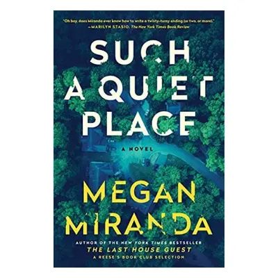 Such a Quiet Place - Miranda, Megan