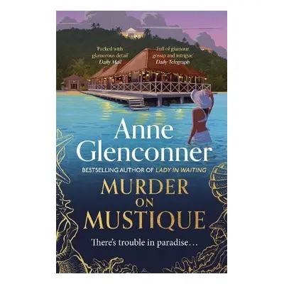 Murder On Mustique - Glenconner, Anne