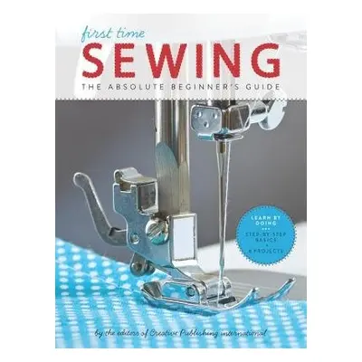 Sewing (First Time) - international, Editors of Creative Publishing