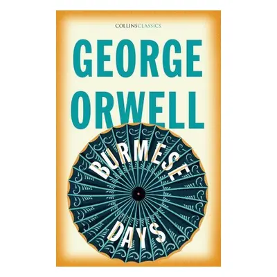 Burmese Days - Orwell, George