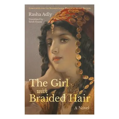 The Girl with Braided Hair - Adly, Rasha