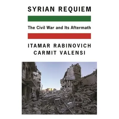 Syrian Requiem - Rabinovich, Itamar a Valensi, Carmit