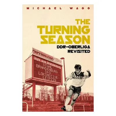 Turning Season, the - Wagg, Michael