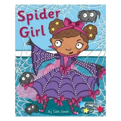 Spider Girl - Jones, Cath a jones Cath