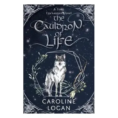 Cauldron of Life - Logan, Caroline