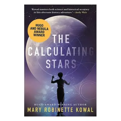 Calculating Stars - Kowal, Mary Robinette