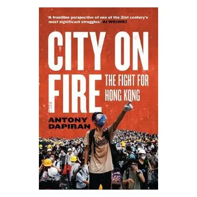 City on Fire - Dapiran, Antony