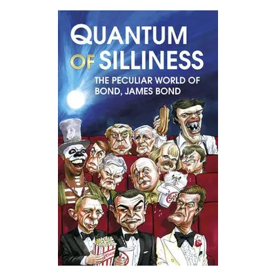 Quantum of Silliness - Sims, Robbie