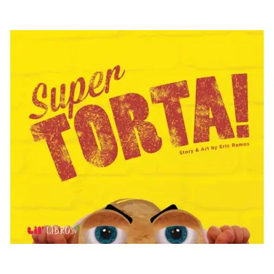 Super Torta! - Ramos, Eric