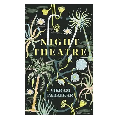 Night Theatre - Paralkar, Vikram