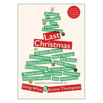 Last Christmas - Wise, Greg a Thompson, Emma