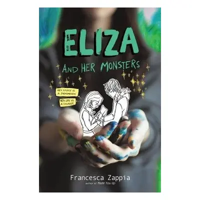 Eliza and Her Monsters - Zappia, Francesca