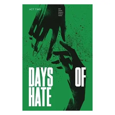 Days of Hate Act Two - Kot, Ales