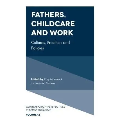 Fathers, Childcare and Work