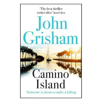 Camino Island - Grisham, John