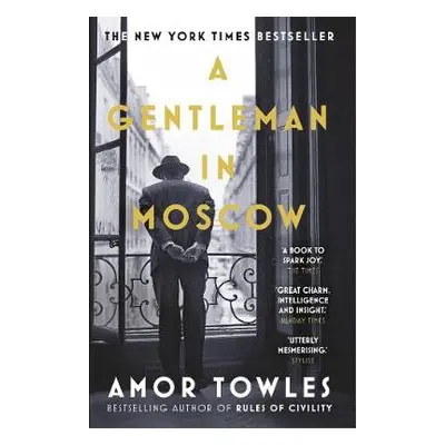 Gentleman in Moscow - Towles, Amor