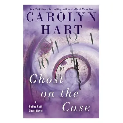 Ghost On The Case - Hart, Carolyn