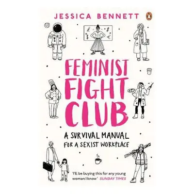 Feminist Fight Club - Bennett, Jessica