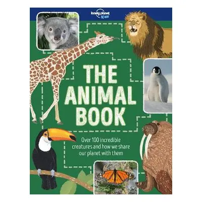 Lonely Planet Kids The Animal Book - Lonely Planet Kids a Martin, Ruth a Martin, Ruth