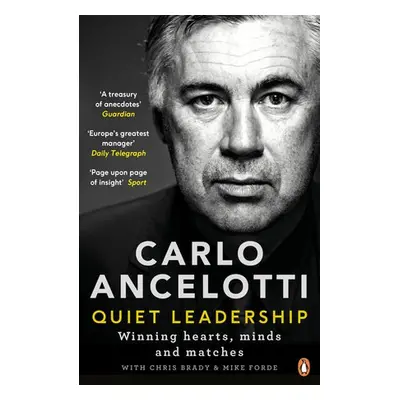 Quiet Leadership - Ancelotti, Carlo