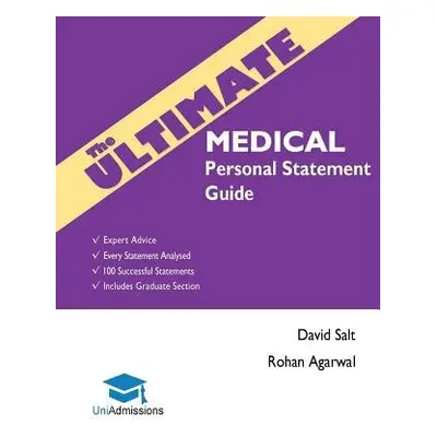 Ultimate Medical Personal Statement Guide - Salt, Dr David a Agarwal, Rohan