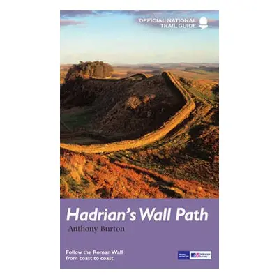 Hadrian's Wall Path - Burton, Anthony