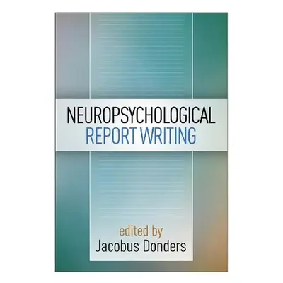 Neuropsychological Report Writing