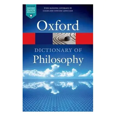 Oxford Dictionary of Philosophy - Blackburn, Simon (Professor of Philosophy, Professor of Philos