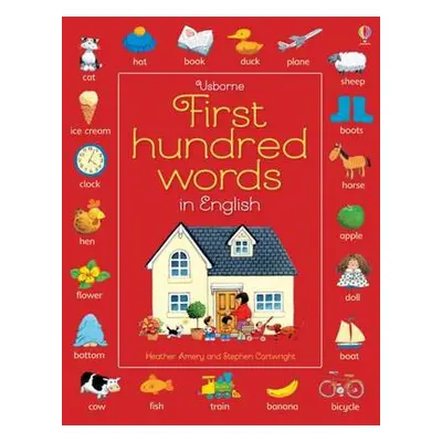 First Hundred Words in English - Amery, Heather a Mackinnon, Mairi