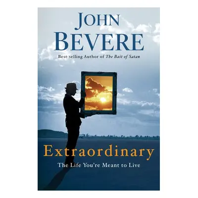 Extraordinary - Bevere, John