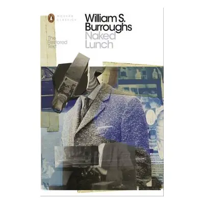 Naked Lunch - Burroughs, William S.