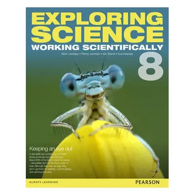 Exploring Science: Working Scientifically Student Book Year 8 - Levesley, Mark a Kearsey, Susan 