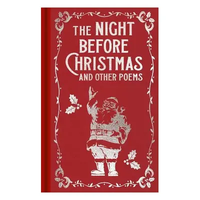 Night Before Christmas and Other Poems - Moore, Clement Clarke a Hardy, Thomas a Bronte, Emily a