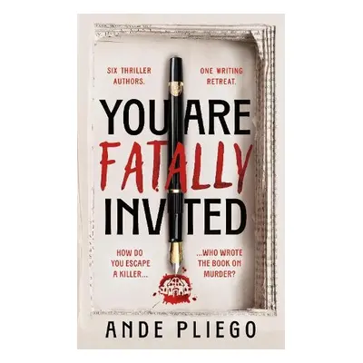 You Are Fatally Invited - Pliego, Ande