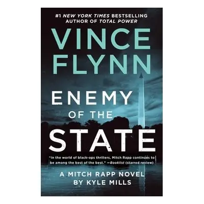 Enemy of the State - Flynn, Vince a Mills, Kyle