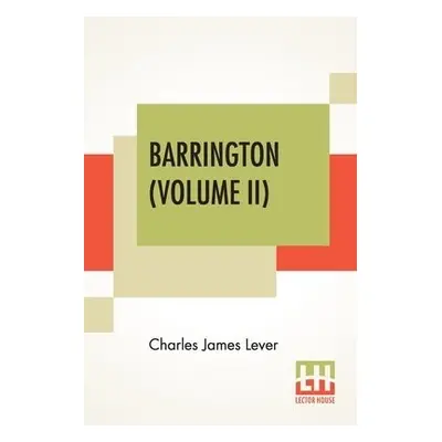 Barrington (Volume II) - Lever, Charles James