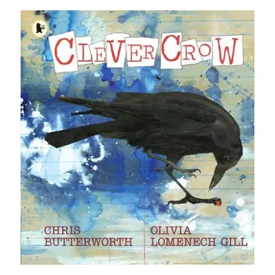 Clever Crow - Butterworth, Chris