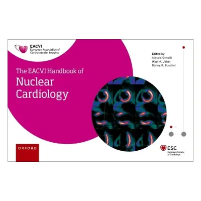 EACVI HANDBOOK OF NUCLEAR CARDIOLOGY