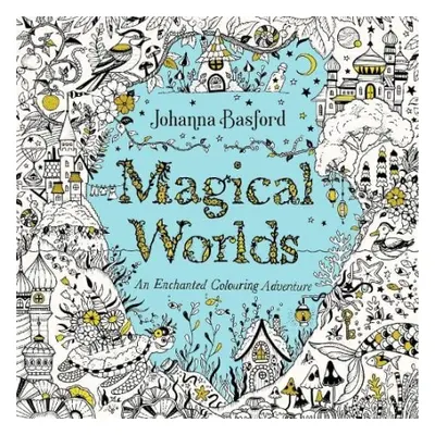 Magical Worlds - Basford, Johanna