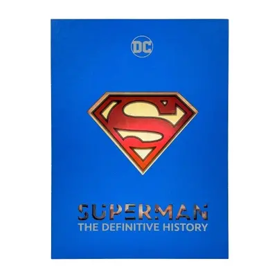 Superman: The Definitive History - Gross, Edward a Greenberger, Robert