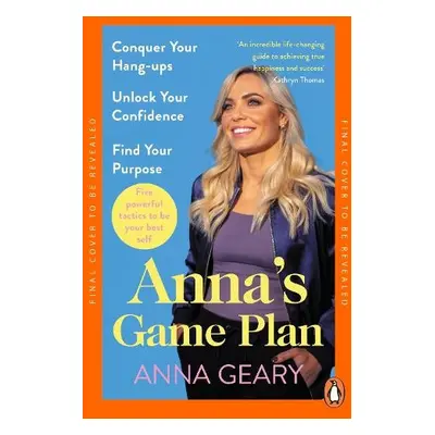 Anna’s Game Plan - Geary, Anna