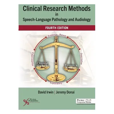 Clinical Research Methods in Speech-Language Pathology and Audiology