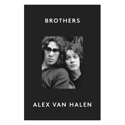 Brothers - Van Halen, Alex