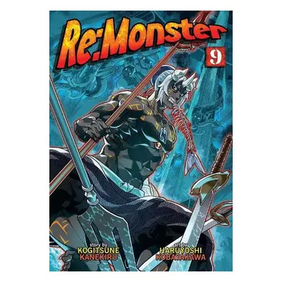 Re:Monster Vol. 9 - Kanekiru, Kogitsune