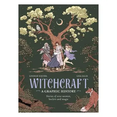 Witchcraft - A Graphic History - Squire, Lindsay